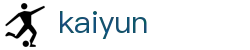 开云(Kaiyun) · 官方安全合规通道